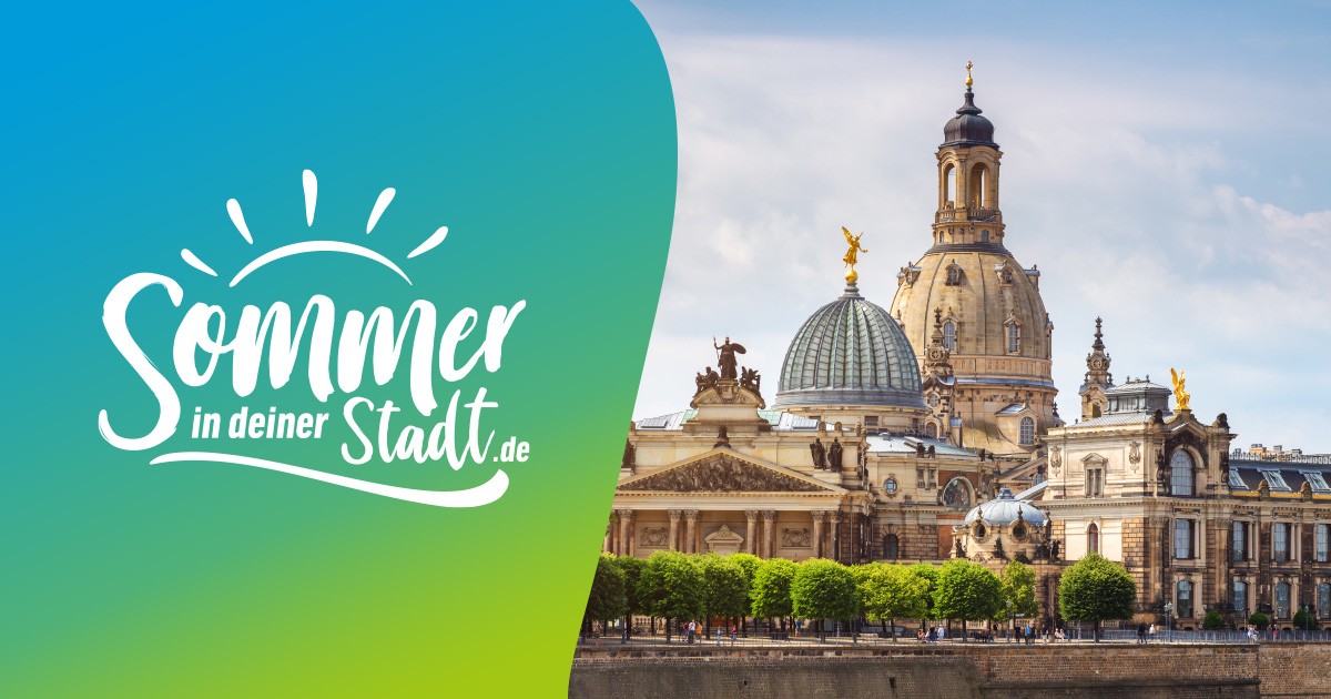 Ausflüge in und um Dresden Sommer in deiner Stadt